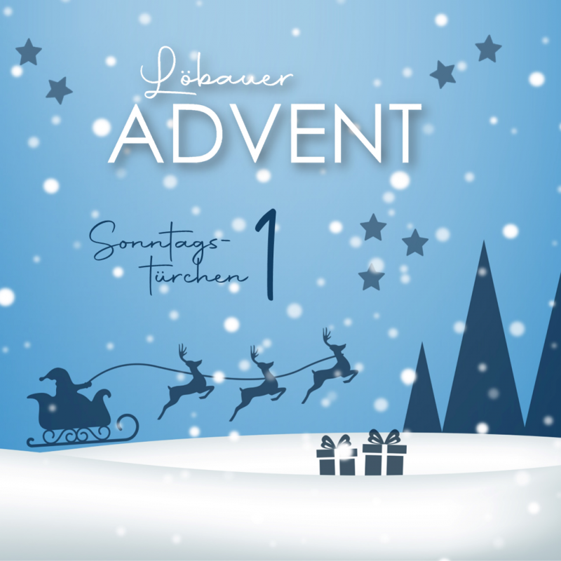 Titelbild LÖBAUER ADVENT - Sonntagstürchen 1