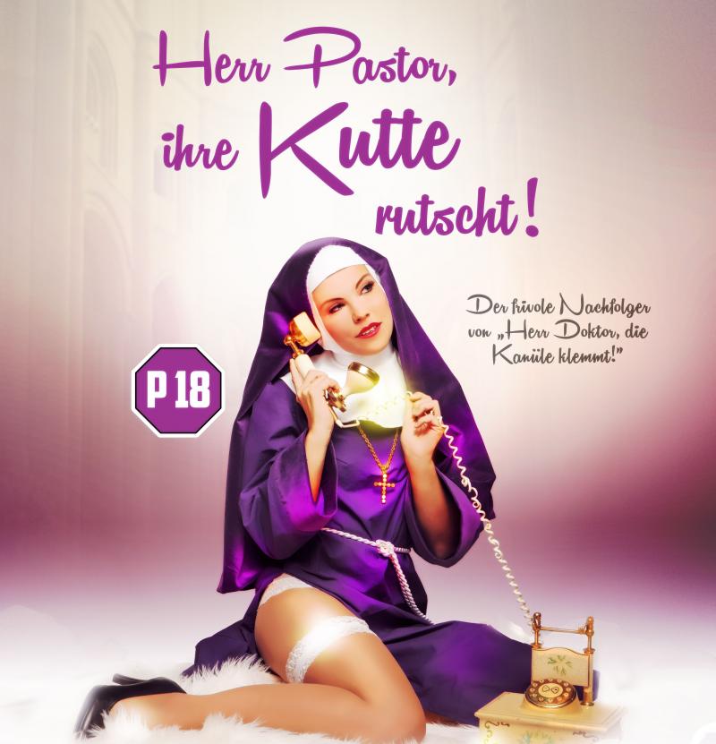 Titelbild Herr Pastor, Ihre Kutte rutscht!