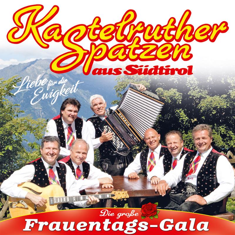 Titelbild Kastelruther Spatzen - die große Frauentagsgala