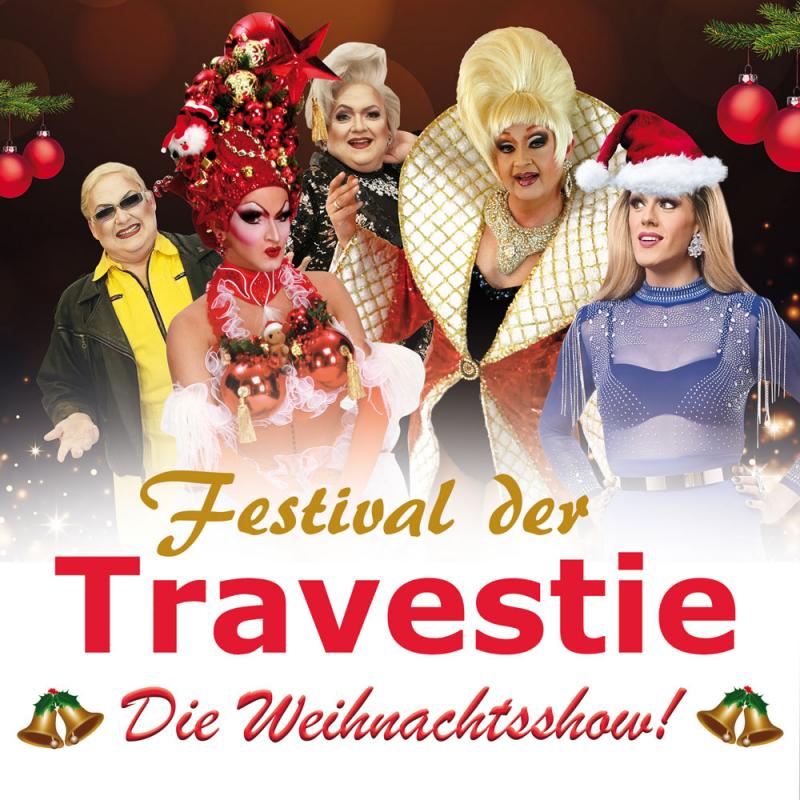Titelbild Festival der Travestie - DIE Weihnachtsshow