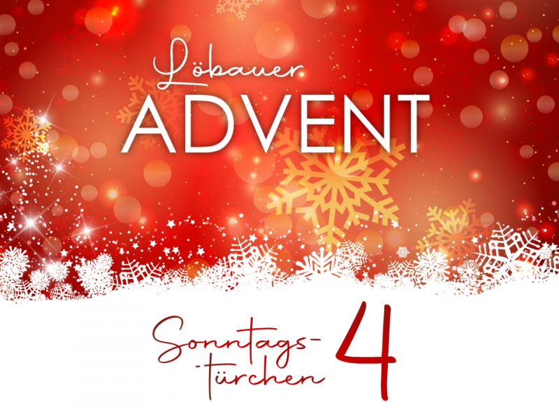 Titelbild LÖBAUER ADVENT - Sonntagstürchen 4